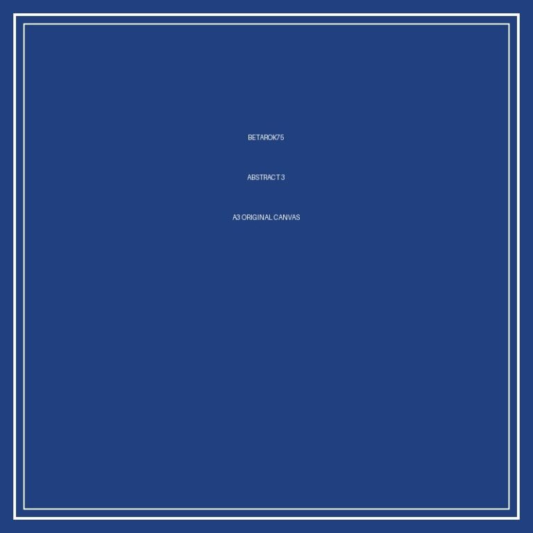 BETAROK75. Abstract 3. May 2023 A3 Original Canvas